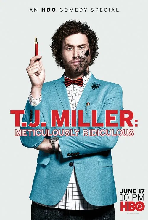 T J Miller:一丝不苟的荒谬(2017)海报