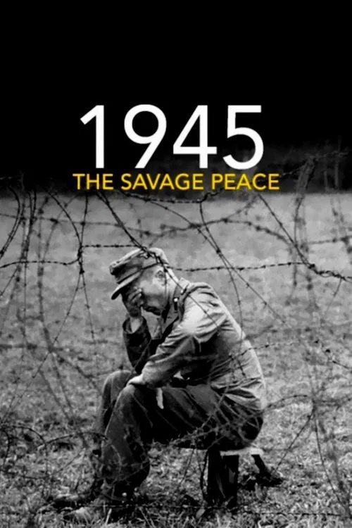 1945:野蛮的和平海报